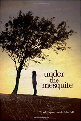 Under the Mesquite by Guadalupe García McCall book cover